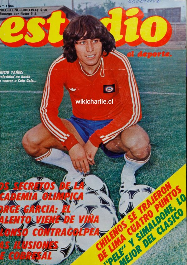 Gracias a que jugaba "La roja" y al inmortal gol de Patricio Yáñez, no existieron muertos ni heridos. "Cosas del Fútbol"/ Patricio Yáñez portada Revista Estadio.